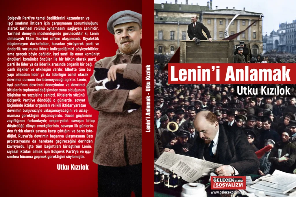 Lenin'i Anlamak - Utku Kızılok